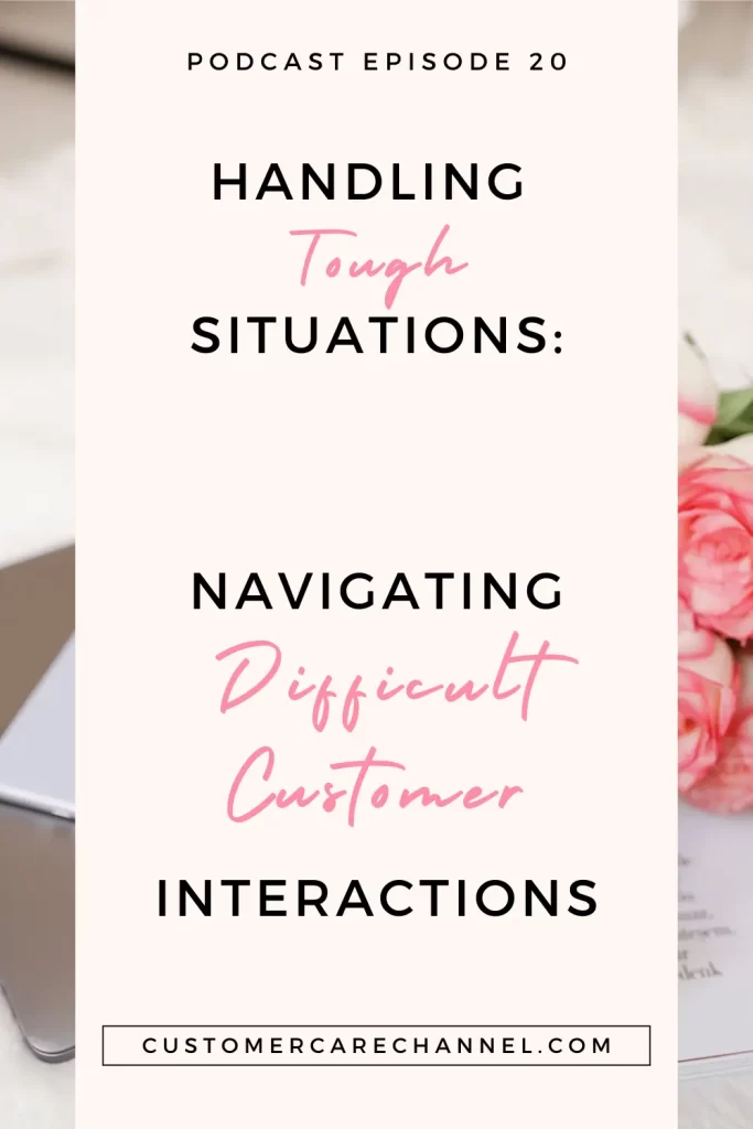 Difficult Customer Interactions