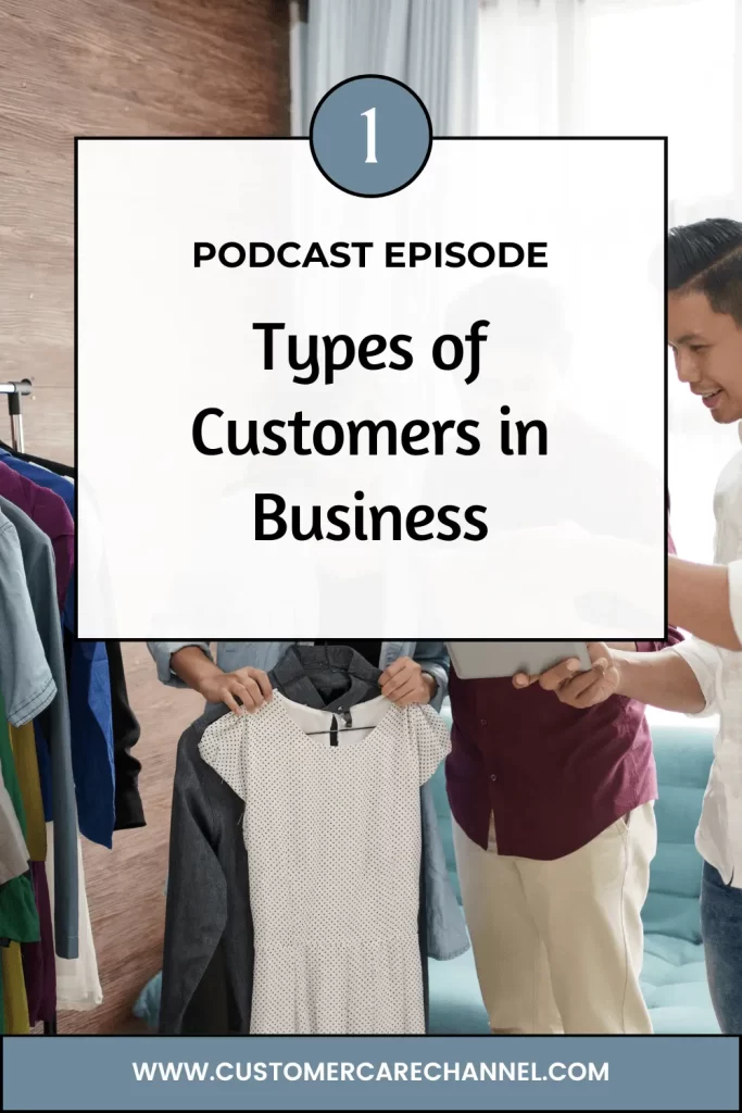 Types of Customers in Business