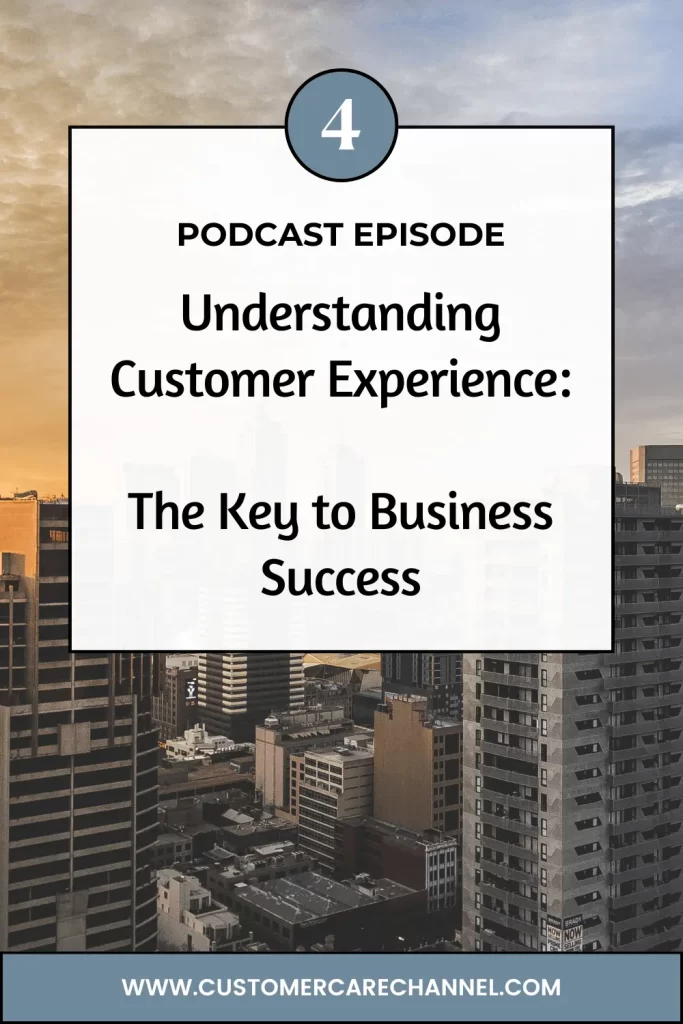 Understanding Customer Experience